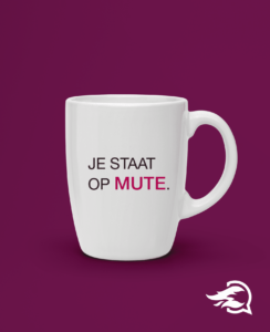 kop met de tekst ´je staat op mute´ erop. 